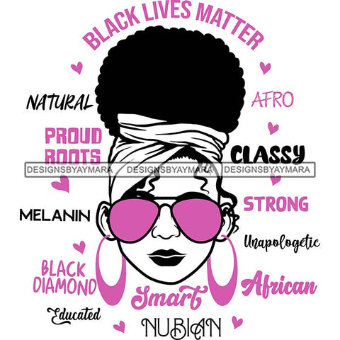 Afro Lola Boss Lady Black Lives Matter Quotes Dope Diva Glamour Wearing Glasses Accesories .SVG Cut Files