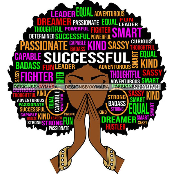 Afro Woman Praying Hair Life Quotes Strong Independent Educated Melanin SVG Cutting Files