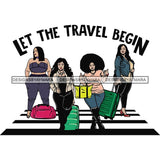 Ladies Getaway Vacation Trip Travel Adventure Best Friends Forever Buddy Sister Divas Melanin Girlfriends SVG Files For Cutting and More!