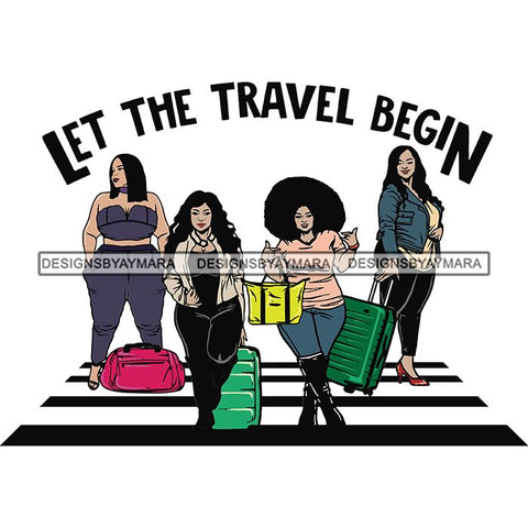 Ladies Getaway Vacation Trip Travel Adventure Best Friends Forever Buddy Sister Divas Melanin Girlfriends SVG Files For Cutting and More!