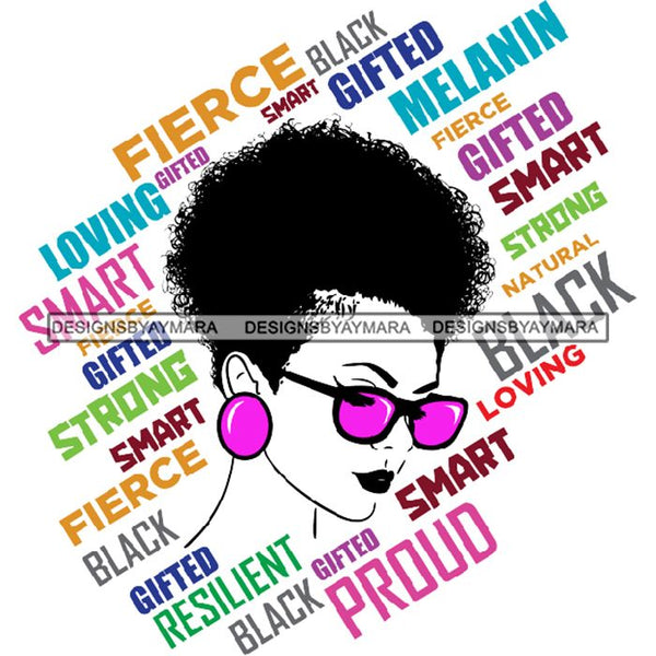 Afro Powerful Woman Life Quotes Unapologetic Strong Independent Educated Smart Queen SVG Cutting Files