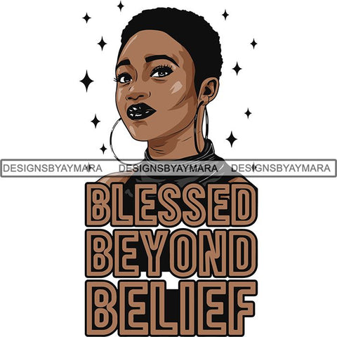 Afro Woman Blessed Beyond Believe Life Quotes SVG Cutting Files For Silhouette Cricut and More