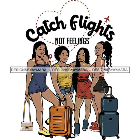 Ladies Getaway Vacation Trip Flight Travel Adventure Best Friends Journey Together Sisters Divas Melanin Girlfriends SVG Files For Cutting and More!