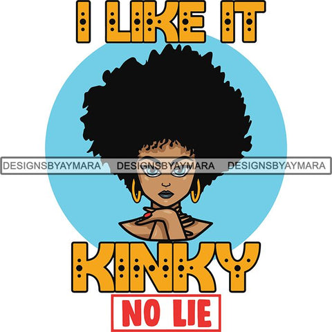 Afro Melanin Popping Lola Kinky Hair God Quotes SVG Cutting Files For Silhouette Cricut and More