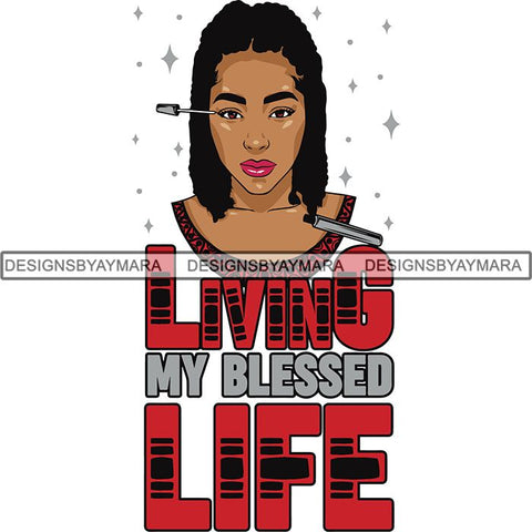 Afro Woman Blessed Beyond Believe Life Quotes SVG Cutting Files For Silhouette Cricut and More