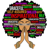 Afro Woman Praying Hair Life Quotes Strong Independent Educated Melanin SVG Cutting Files
