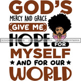 Afro Melanin Popping Lola Kinky Hair God Quotes SVG Cutting Files For Silhouette Cricut and More