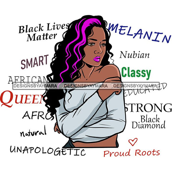 Afro Powerful Woman Life Quotes Unapologetic Strong Independent Educated Smart Queen SVG Cutting Files