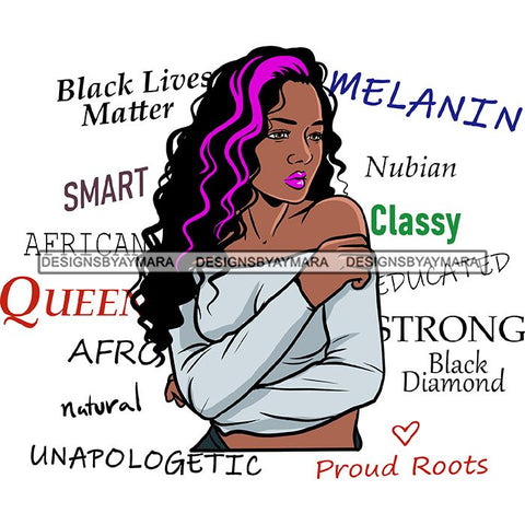 Afro Powerful Woman Life Quotes Unapologetic Strong Independent Educated Smart Queen SVG Cutting Files