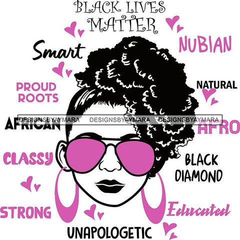 Afro Lola Boss Lady Black Lives Matter Quotes Dope Diva Glamour Wearing Glasses Accesories .SVG Cut Files