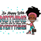 Afro Cute Lola Life Quotes Sassy Classy Melanin Fashion Summer Outfit .SVG Cutting Files