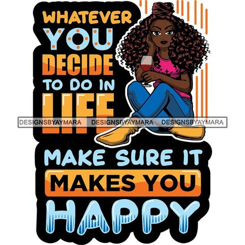 Afro Lola Drinking Wine Life Quotes .SVG Cutting Files For Silhouette and Cricut and More!