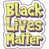 Black Lives Matter Humanity Social Protest Justice Black-Owned Businesses SVG PNG JPG Vector Cutting Files