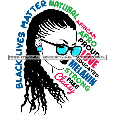 Afro Powerful Woman Life Quotes Unapologetic Strong Independent Educated Smart Queen SVG Cutting Files