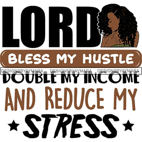 Afro Boss Lady Lord Life Quotes SVG Files For Cutting and More