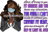 Afro Lola Praying God For Strength Protection Quotes Sad Crying Pain Face Mask Begging Prayers Virus SVG Vector Clipart Cutting Files