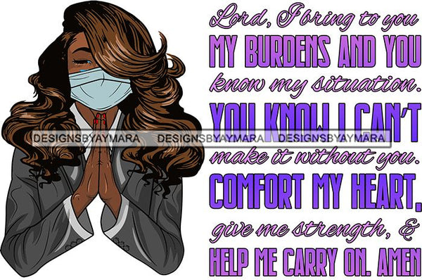 Afro Lola Praying God For Strength Protection Quotes Sad Crying Pain Face Mask Begging Prayers Virus SVG Vector Clipart Cutting Files
