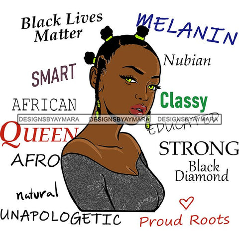Afro Powerful Woman Life Quotes Unapologetic Strong Independent Educated Smart Queen SVG Cutting Files
