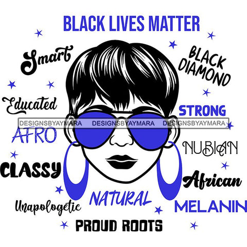 Afro Lola Boss Lady Black Lives Matter Quotes Dope Diva Glamour Wearing Glasses Accesories .SVG Cut Files