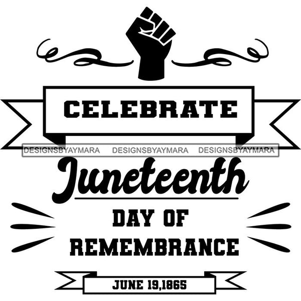 Juneteenth Emancipation Freedom June19 Holiday African American History  SVG PNG JPG Vector Cutting Files