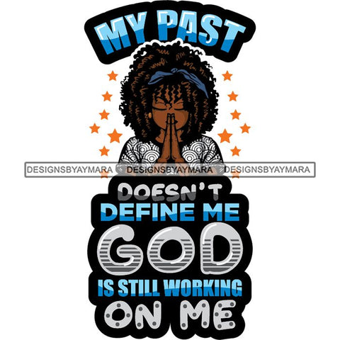 Afro Lola Woman Praying God Lord Prayers Pray Quotes Believe Church .SVG PNG JPG Clipart Vector Cutting Files