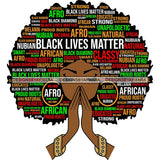 Black Lives Matter Afro Woman Praying Quotes Humanity Social Protest Justice SVG Vector Cut Files