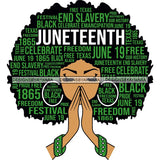 Juneteenth Afro Woman Praying June 19 Quotes Emancipation Freedom Holiday SVG Vector Cut Files