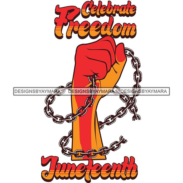 Juneteenth Emancipation Freedom June 19 Holiday African American History  SVG PNG JPG Vector Cutting Files