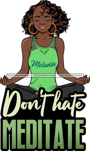 Afro Lola Doing Yoga Inhale Exhale Meditating Relax Meditate .SVG Cutting Files For Silhouette Cricut and More!