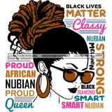 Afro Powerful Woman Life Quotes Unapologetic Strong Independent Educated Smart Queen SVG Cutting Files
