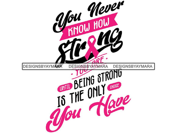 Cancer Awareness Woman Fighting Cancer Quotes PNG Files For Print