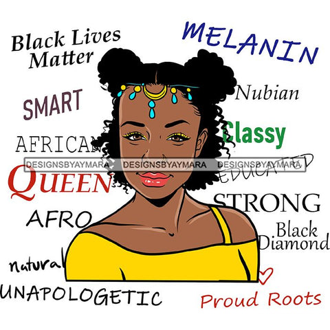 Afro Powerful Woman Life Quotes Unapologetic Strong Independent Educated Smart Queen SVG Cutting Files