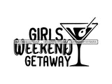 Girls Weekend Getaway SVG Quotes Files For Silhouette and Cricut