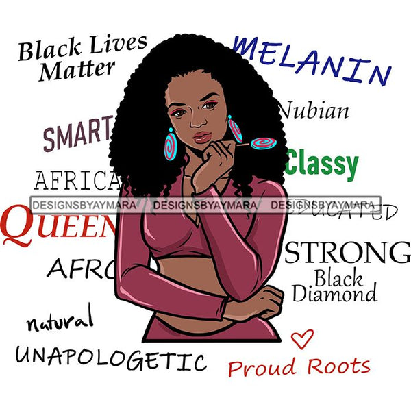 Afro Powerful Woman Life Quotes Unapologetic Strong Independent Educated Smart Queen SVG Cutting Files