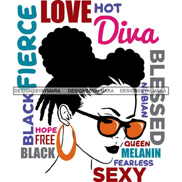 Afro Powerful Woman Life Quotes Unapologetic Strong Independent Educated Smart Queen SVG Cutting Files