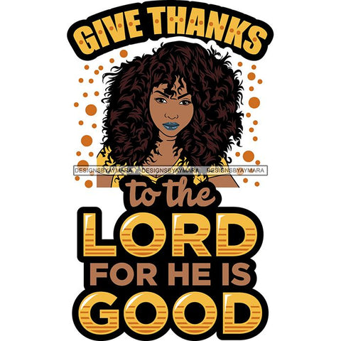Afro Woman God Lord Life Quotes SVG Cutting Files For Silhouette and Cricut and More!