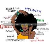 Afro Powerful Woman Life Quotes Unapologetic Strong Independent Educated Smart Queen SVG Cutting Files