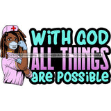 Afro Lola Nurse Doctor Save Life Hero Quotes Wearing Mask Protection Flexing Strong Medical Occupation SVG Cutting Files