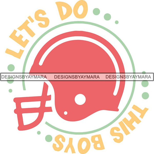 Football Quotes SVG Cutting Files For Cricut Silhouette and More.