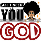 Afro Melanin Popping Lola Kinky Hair God Quotes SVG Cutting Files For Silhouette Cricut and More