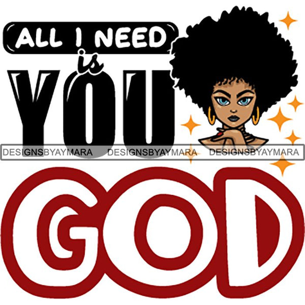 Afro Melanin Popping Lola Kinky Hair God Quotes SVG Cutting Files For Silhouette Cricut and More