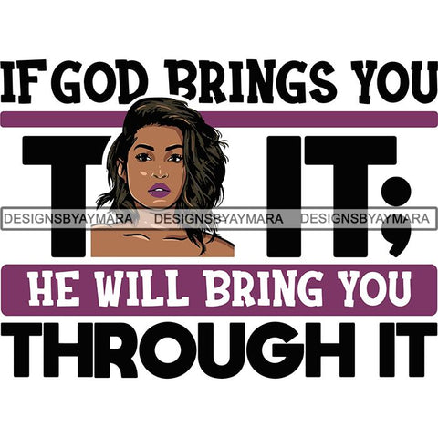 Afro Woman God Lord Life Quotes SVG Cutting Files For Silhouette and Cricut and More!