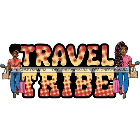 Afro Lola Trip Vacation Mode Friends Getaway .SVG Cutting Files For Silhouette and Cricut and More!