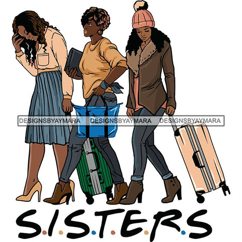 Ladies Getaway Vacation Trip Travel Adventure Best Friends Forever Buddy Sister Divas Melanin Girlfriends SVG Files For Cutting and More!