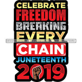 Juneteenth Celebration June 19 Emancipation Freedom Holiday African American History  SVG PNG JPG Vector Cutting Files