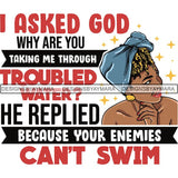 Afro Woman God Lord Life Quotes SVG Cutting Files For Silhouette and Cricut and More!