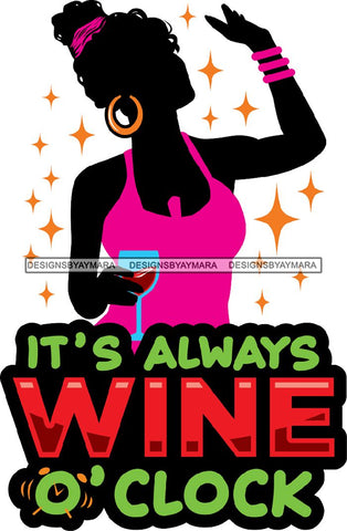 Afro Woman Drinking Wine Feeling Fine Relax SVG Cutting Files For Silhouette Cricut and More!