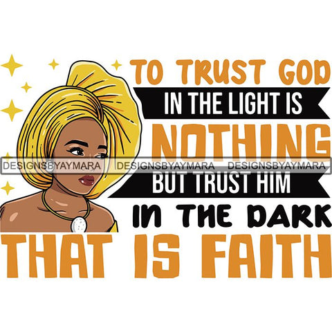 Afro Woman God Lord Life Quotes SVG Cutting Files For Silhouette and Cricut and More!