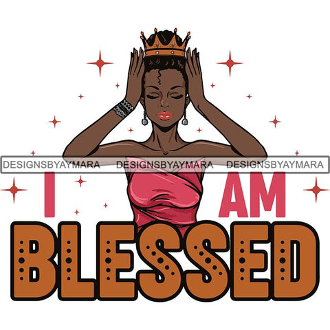 Afro Melanin Popping Blessed Life Quotes SVG Cutting Files For Silhouette Cricut and More