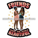 Best Friends Forever Buddy Sister Girlfriends Quotes SVG Files For Cutting and More!
